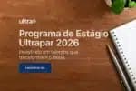 Ultrapar busca estagiários para impulsionar carreira em energia e infraestrutura