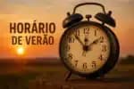 Comissão aprova fim do horário de verão no Brasil: o que esperar!